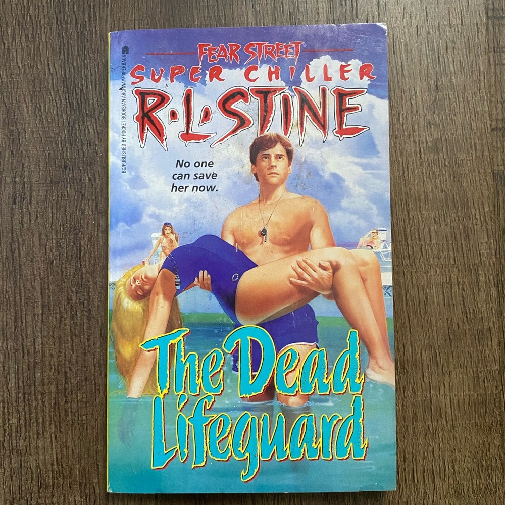 The Dead Lifeguard (Fear Street Super Chiller #6) by R.L. Stine